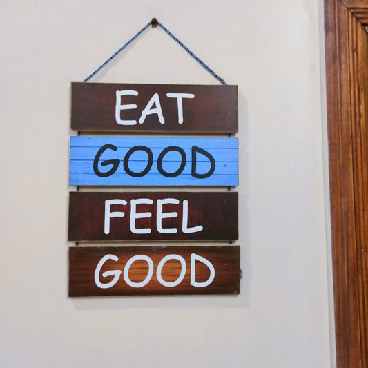 Eat Good feel Good - Kitchen wall hanging Myle Cart