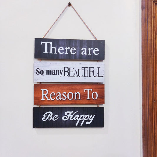 There are so many reasons to be happy - Motivational wall hanging Myle Cart