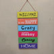 Welcome to our happy crazy home- wall decoration quotes Myle Cart
